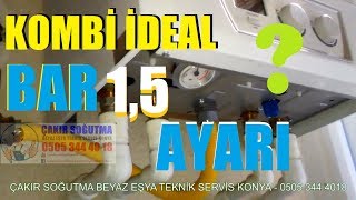 #Kombi İdeal BAR Basınç Ayarı Nedir Bar Ayarı Nasıl Yapılır Su Basma - Sesli Bilgiler TR - Teknik