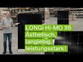LONGi Hi-MO X6 Explorer - rückseitig kontaktierte Zellen für tolle Ästhetik und starke Leistung!