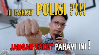 PROSEDUR PENANGKAPAN OLEH POLISI