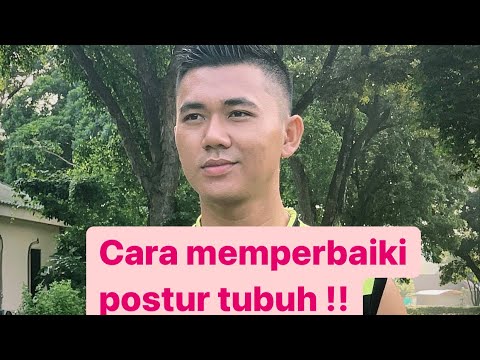 CARA MEMPERBAIKI POSTUR TUBUH DAN MENAMBAH TINGGI !!