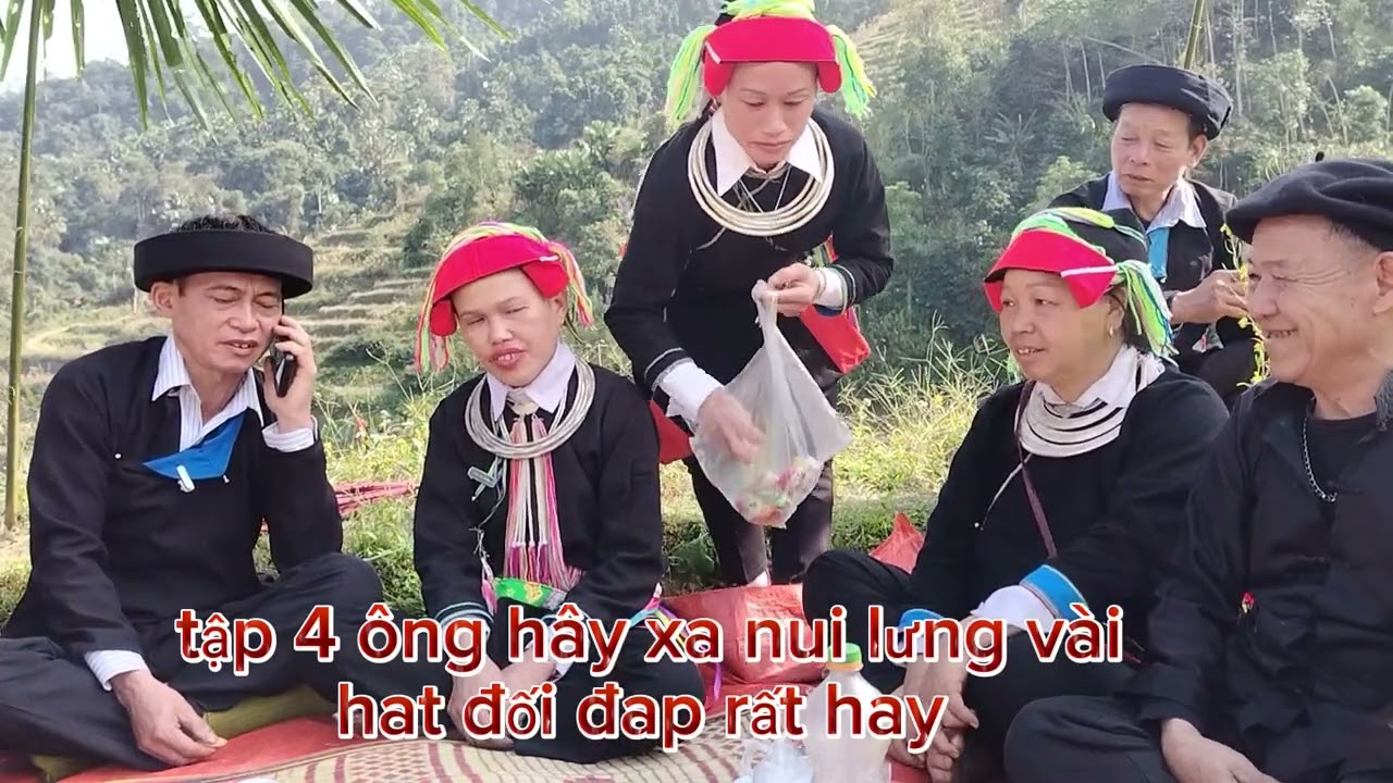tập 4 ông hây xa nui lưng vài hat đối đap rất hay