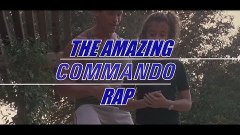 THE AMAZING COMMANDO RAP- VHS VERSION!!!