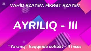 AYRILIQ - III