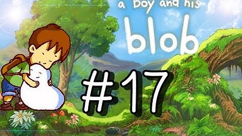 A Boy And His Blob (Wii) 100% Walkthrough Part 17 ○Level 3-5○