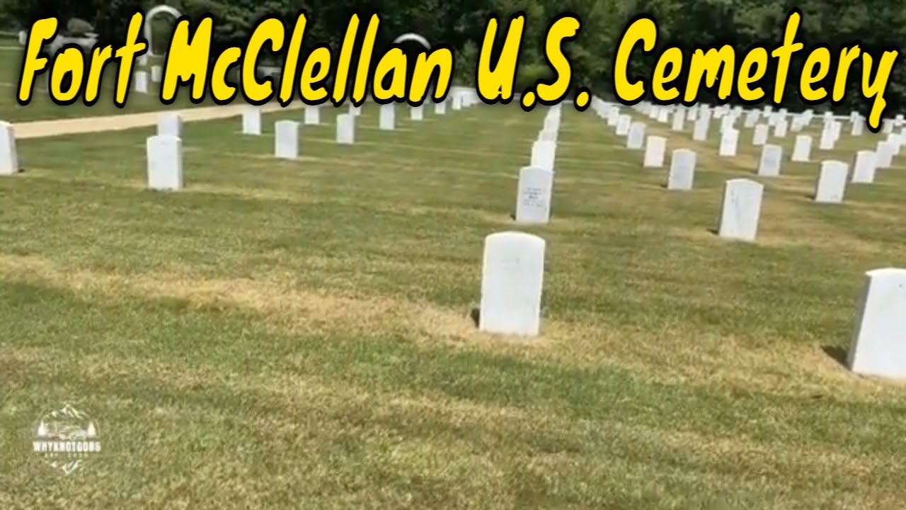 Fort McClellan U S Cemetery - YouTube