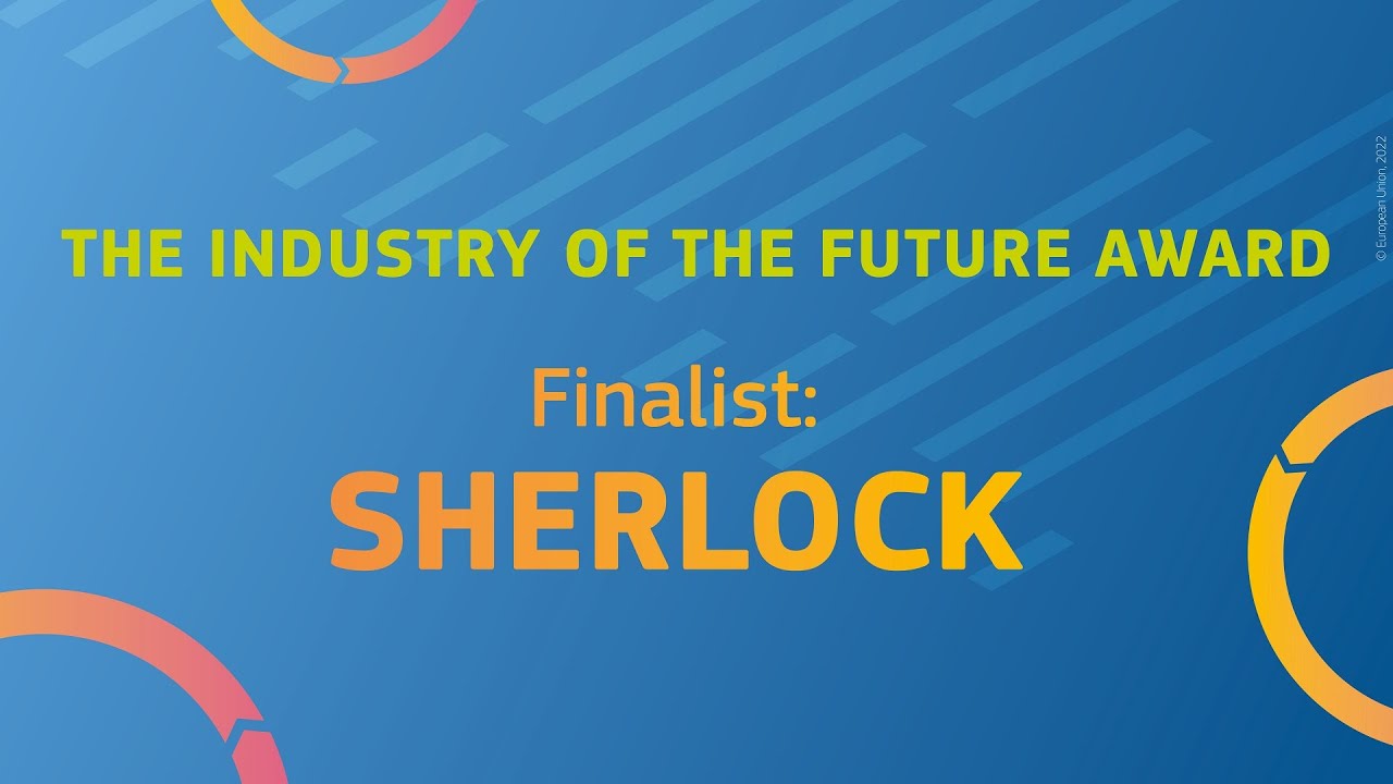 Industry of the future award finalist: SHERLOCK