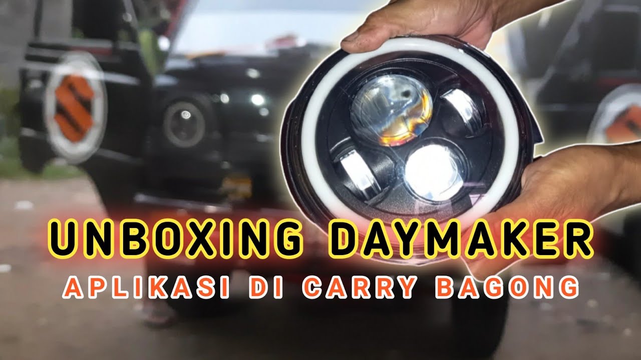 Unboxing Lampu Daimaker 7 inch Dan Pemasangan Di Suzuki Carry Bagong