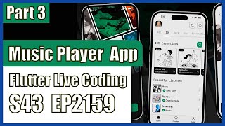 [Flutter] Flutter Live Coding EP2159 (Music Player App UI Part 3)
