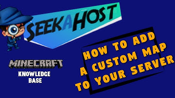 How to Upload a Custom Map Onto Your Minecraft Server. SeekaHost Tutorials