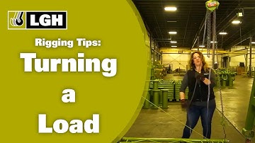 Rigging Tip: Turning a Load