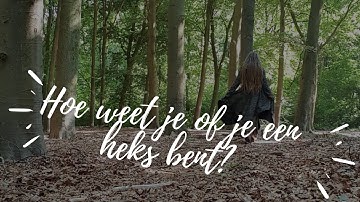 Hoe weet je of je een heks bent?