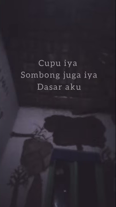 story wa dasar aku