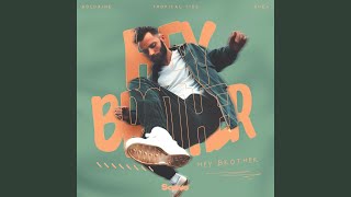 Hey Brother Resimi
