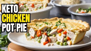 Keto Chicken Pot Pie | Low Carb Comfort Food Done Right