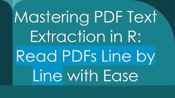 Mastering PDF Text Extraction in R: Read PDFs Line by Line with Ease