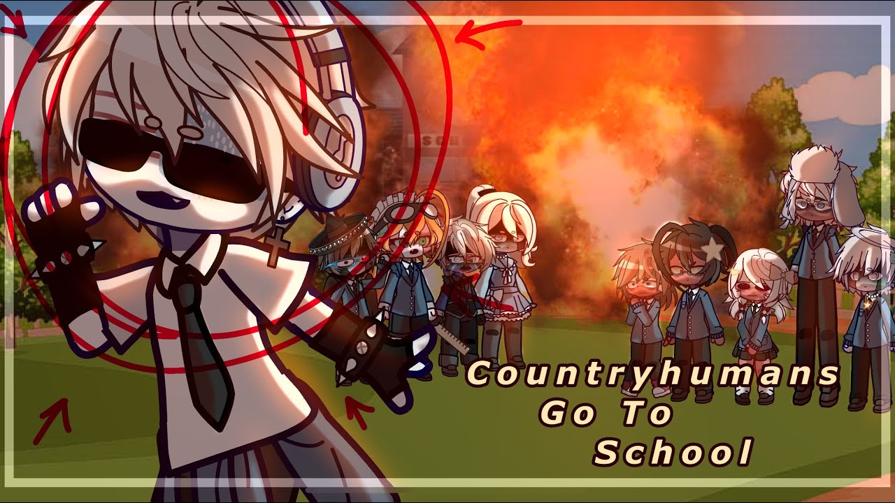 Countryhuman Go To School | Gacha Club