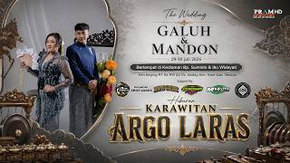 LIVE Karawitan ARGO LARAS - Pernikahan 'GALUH & MANDON' - Mahkota Audio
