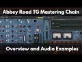 Waves Abbey Road TG Mastering Chain - Overview and Audio Examples