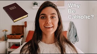 Why be Catholic and not just Christian