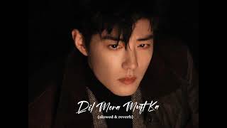 Download Lagu Dil Mera Muft Ka Full song🎧 {slowed \u0026 reverb}✨☺ MP3