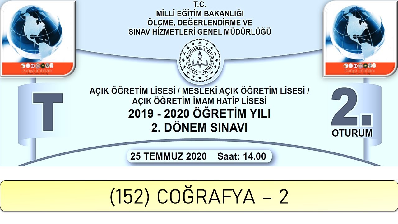 2020 / 2. DÖNEM / AÇIK ÖĞRETİM LİSESİ / (152) COĞRAFYA – 2