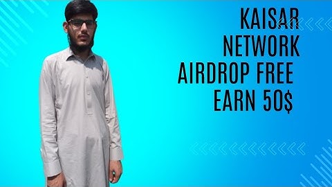 KAISAR NETWORK Airdrop full tutorial and guidance