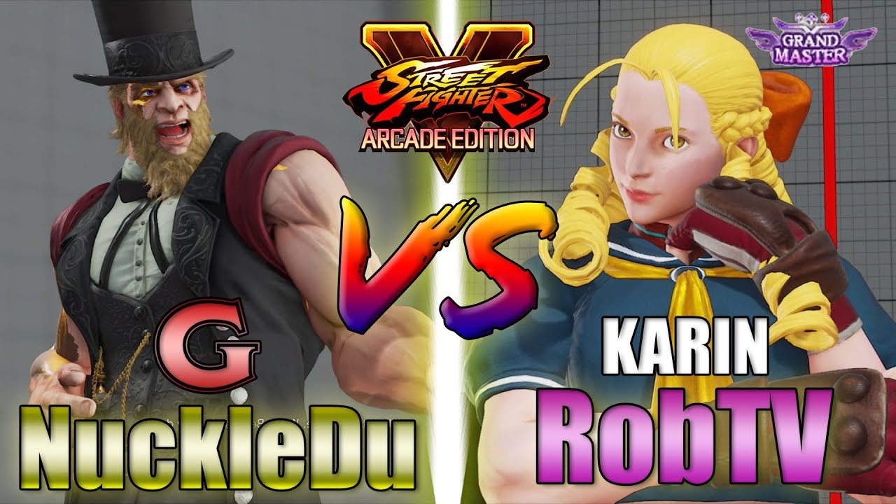 SFV AE 👊🏻 NuckleDu (G) vs RobTV (KARIN)