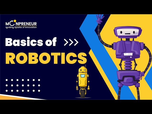 Basics of Robotics Explained | Moonpreneur
