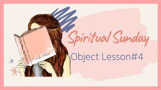 Object Lesson#4 "The Power of Words"