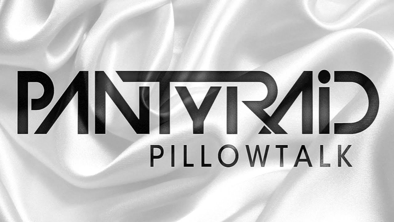 PANTyRAiD - That's the Spot [PillowTalk]