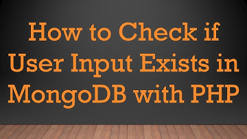 How to Check if User Input Exists in MongoDB with PHP