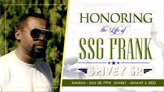 Honoring the Life of SSG Frank Spivey, Sr
