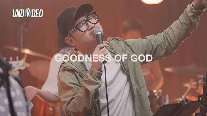 Goodness of God (Bethel Music) | UNDVD