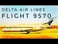 &quot;Wild Wake&quot; (Delta Air Lines Flight 9570)