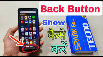 Tecno Spark Go 2024 Back Button Settings Change Kaise Karen | Back Button Show Kaise Karen |