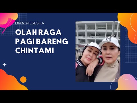 Olahraga Pagi Bareng Chintami | Dian Piesesha #vlog