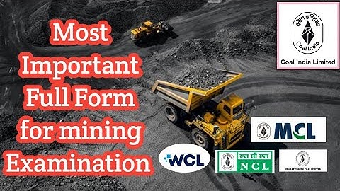 Top Most Important Full Forms for Coal India Examination | Mining Exam |WCL MCL NCL CCL BCCL ECL etc
