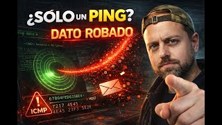 ¿Cómo exfiltrar datos por ICMP? Lab Real (Ping Exfiltration)