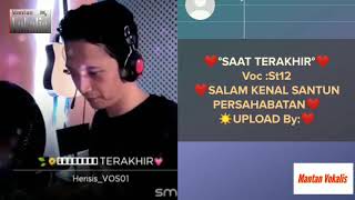Download lagu ST 12 Saat Terakhir smule cover by Herisis... mp3