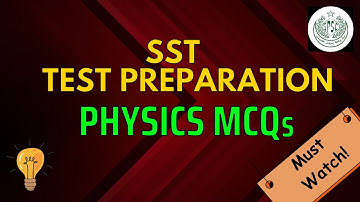 Physics Important MCQs | SST Test Preparation | SST Science Category |SST/HST #spsc #snfmentor