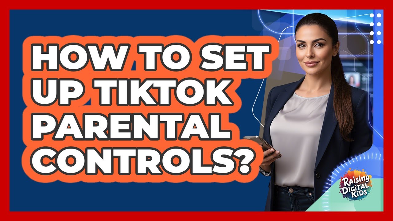 How To Set Up TikTok Parental Controls? - YouTube