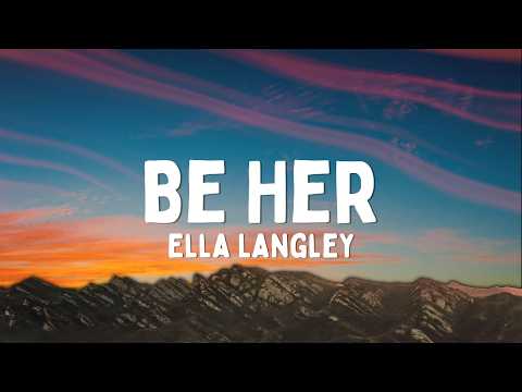 Ella Langley - Be Her (Lyrics)