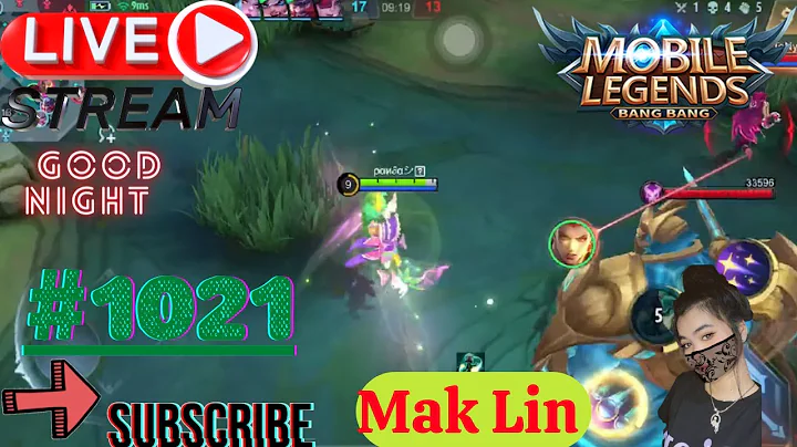 Mak Lin | Mobile Legends: Bang Bang | Good Night  ...