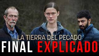 LA TIERRA DEL PECADO 2026 Final explicado Resumen del final Desglose