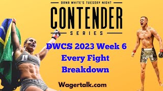 Dana White Contender Series 2023 Week 6 Every Fight Predictions, Bets, Picks, Odds