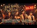 Pinaka Patok na OPM Love Songs - Palagi, Dilaw, Araw-gabi &amp; More - OPM Soul Jazz Mellow Funk