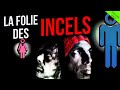 Incels  le dark side de la misogynie