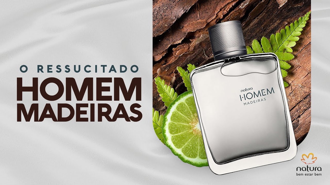 NATURA HOMEM MADEIRAS - O VAI E VOLTA DE PERFUMES - VALE A PENA  