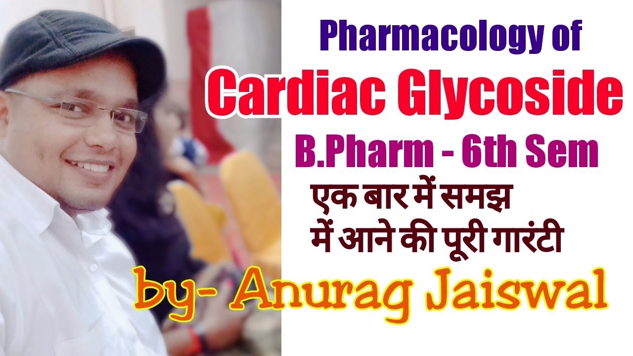 Pharmacology of Cardiac Glycoside