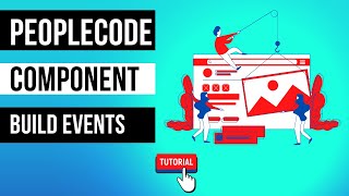 PeopleCode Component Build Events - PeopleCode Events Series - Episode 3 - Sameer Pravin Ranalkar screenshot 5
